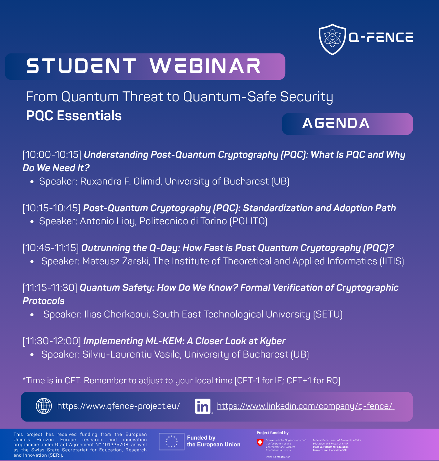 Agenda for the Q-FENCE student webinar From Quantum Threat to Quantum-Safe Security: PQC Essentials